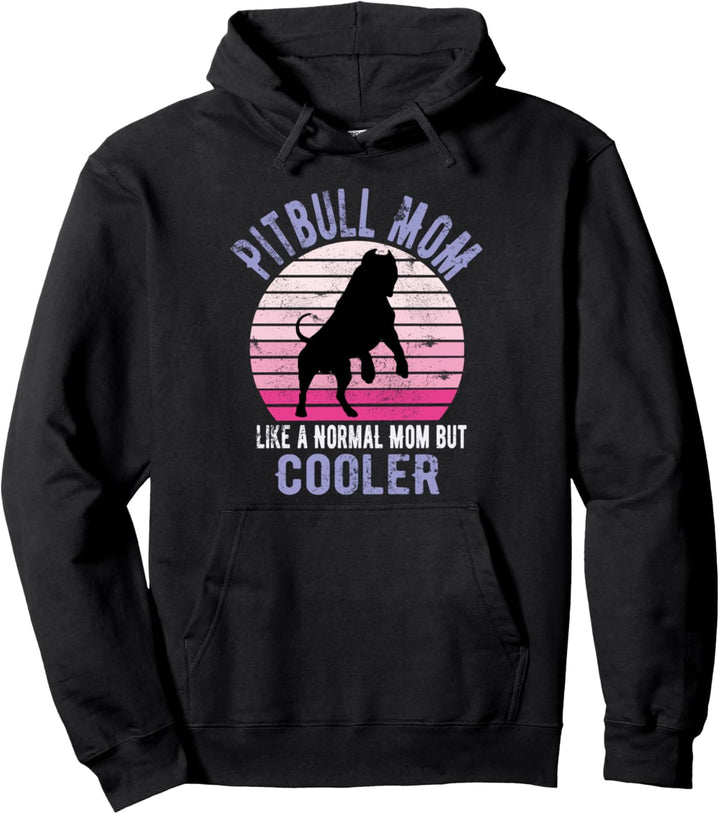 Pitbull-Mama Wie eine normale Mama, aber cooler Pullover Hoodie