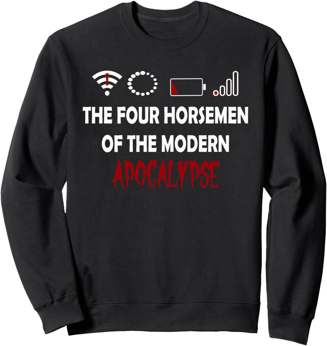 Vier Reiter der Internet-Sucht der Apokalypse Sweatshirt