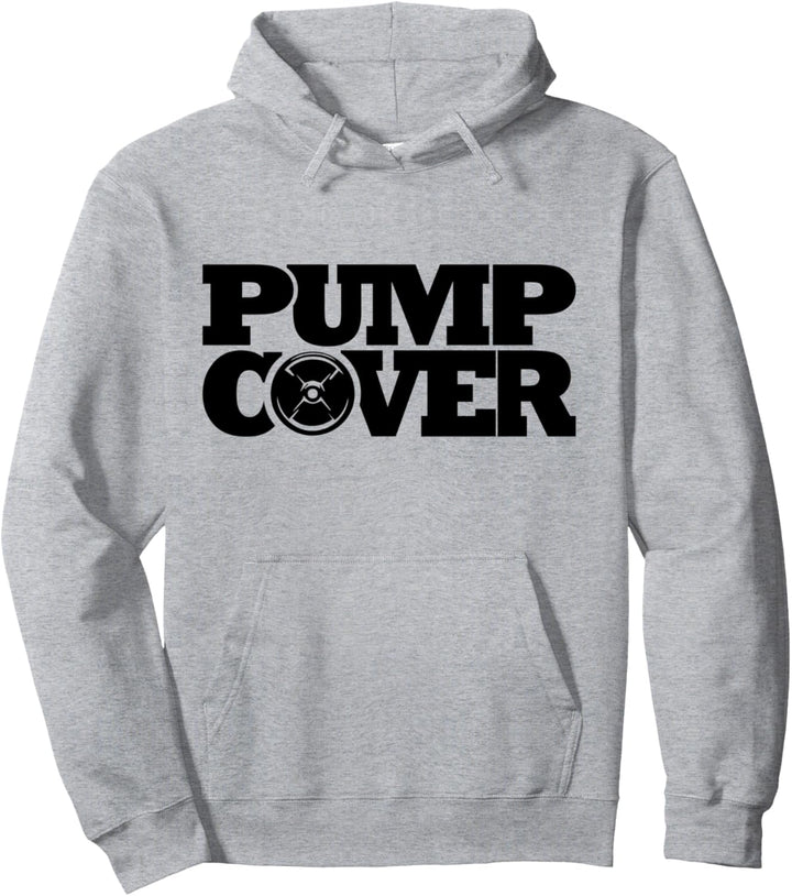 Pump Cover Gym Workout Outfit Graphic Tee Pullover Hoodie