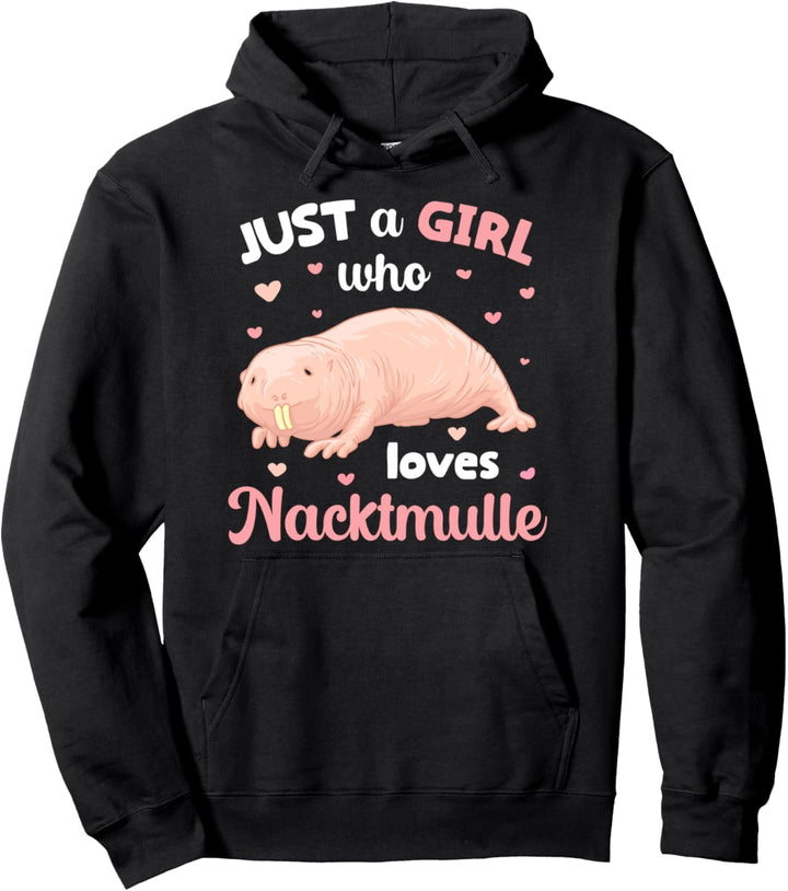 Just a Girl who loves Nacktmulle Nagetier Geschenk Pullover Hoodie