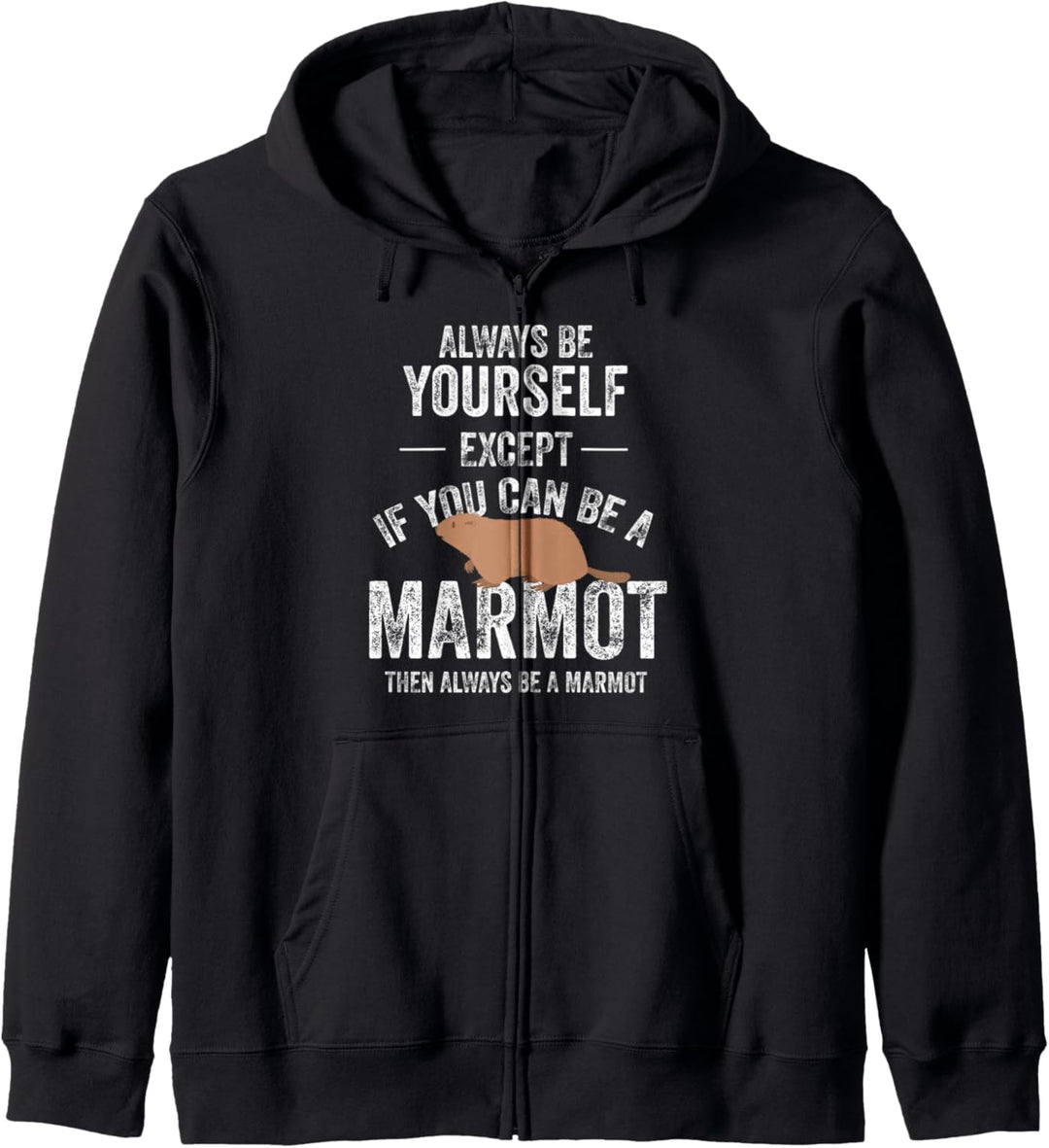 Be A Marmot Marmot Marmot Tier-Zookeeper Kapuzenjacke