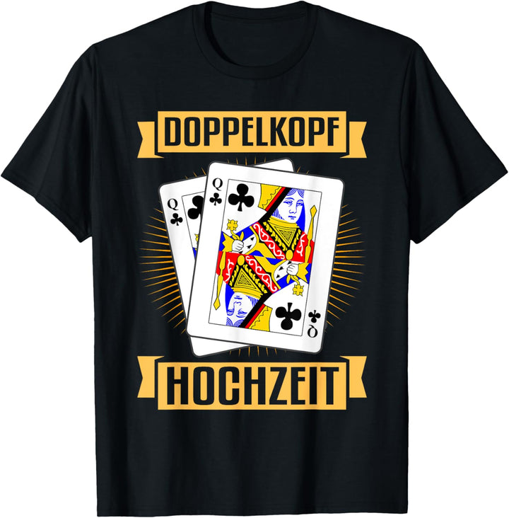 Doppelkopf Hochzeit! Kreuz Dame Kartenspiel Lustig Karten T-Shirt