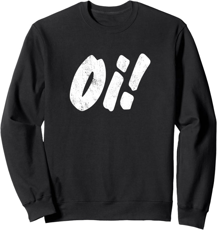 Oi Oi Oi! Shirt - Anti-Racist Skinhead Clothing Sweatshirt