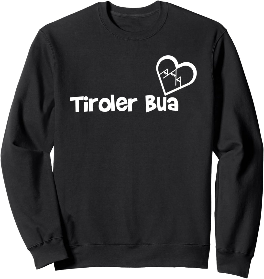 Tiroler Bua Junge Dialekt Berg Mann Tiroler Sweatshirt