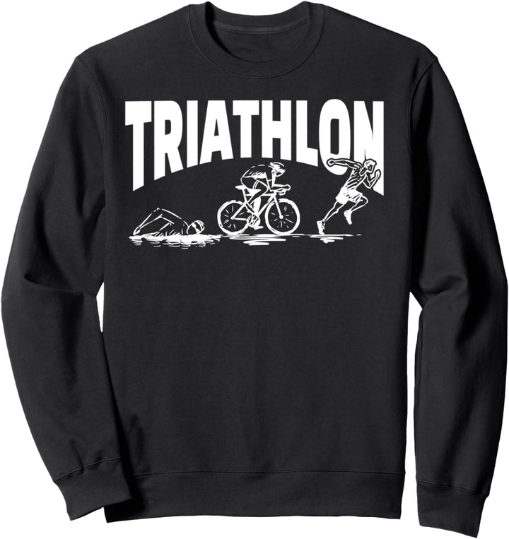 Triathlon Gym Fitness Triathlet Athlet Run Bike Swim Sweatshirt