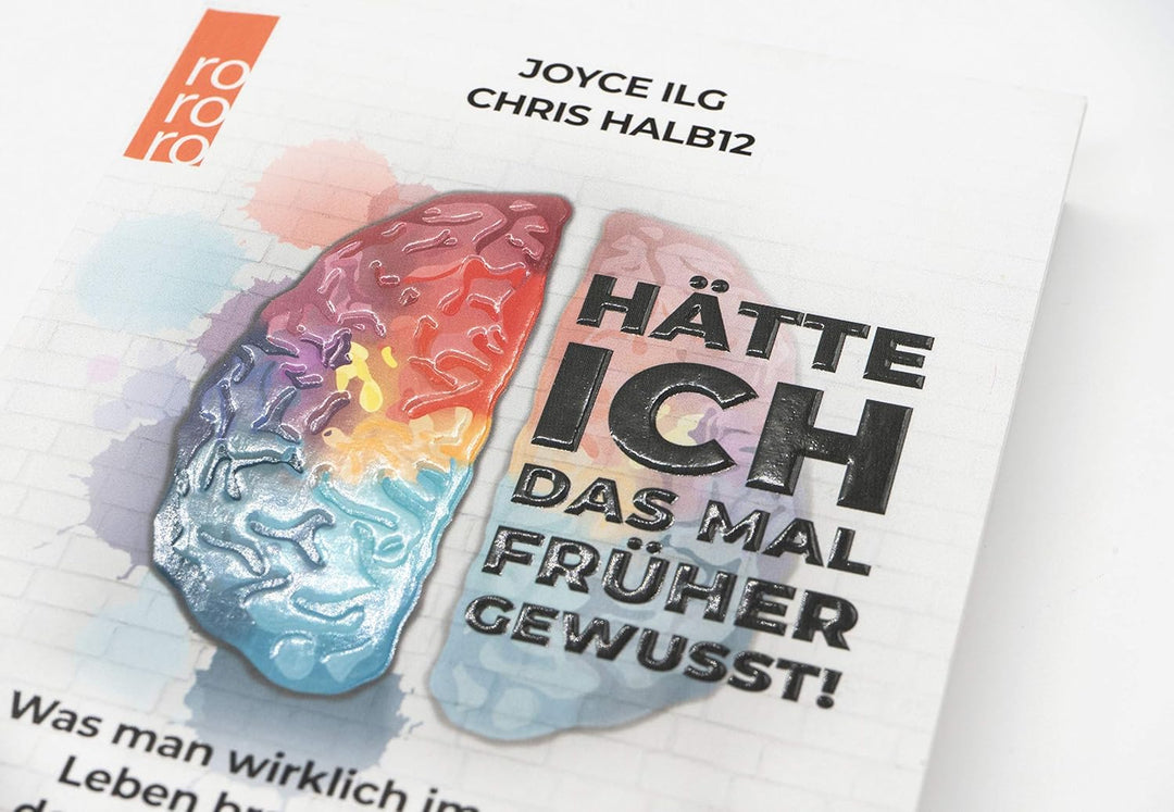 Hätte ich das mal früher gewusst!: Was man wirklich im Leben braucht, aber in der Schule nicht lernt