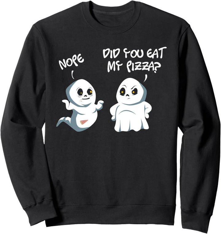 Did You Eat My Pizza Nope Geist Halloween Vampir Mumien Sweatshirt