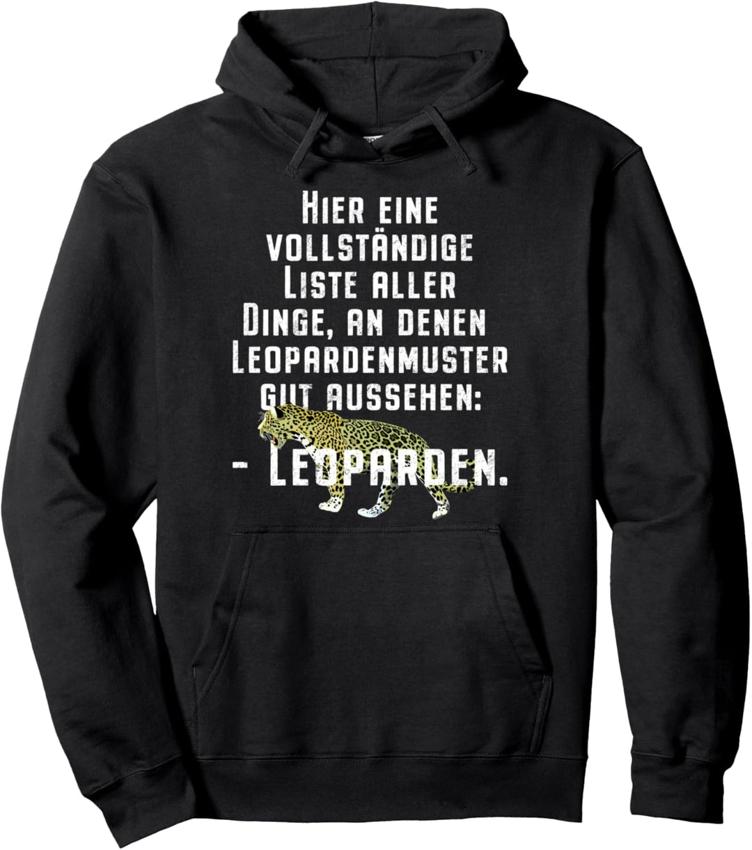 Tierschutz Leopardenmuster Liste Raubkatze Leopard Muster Pullover Hoodie