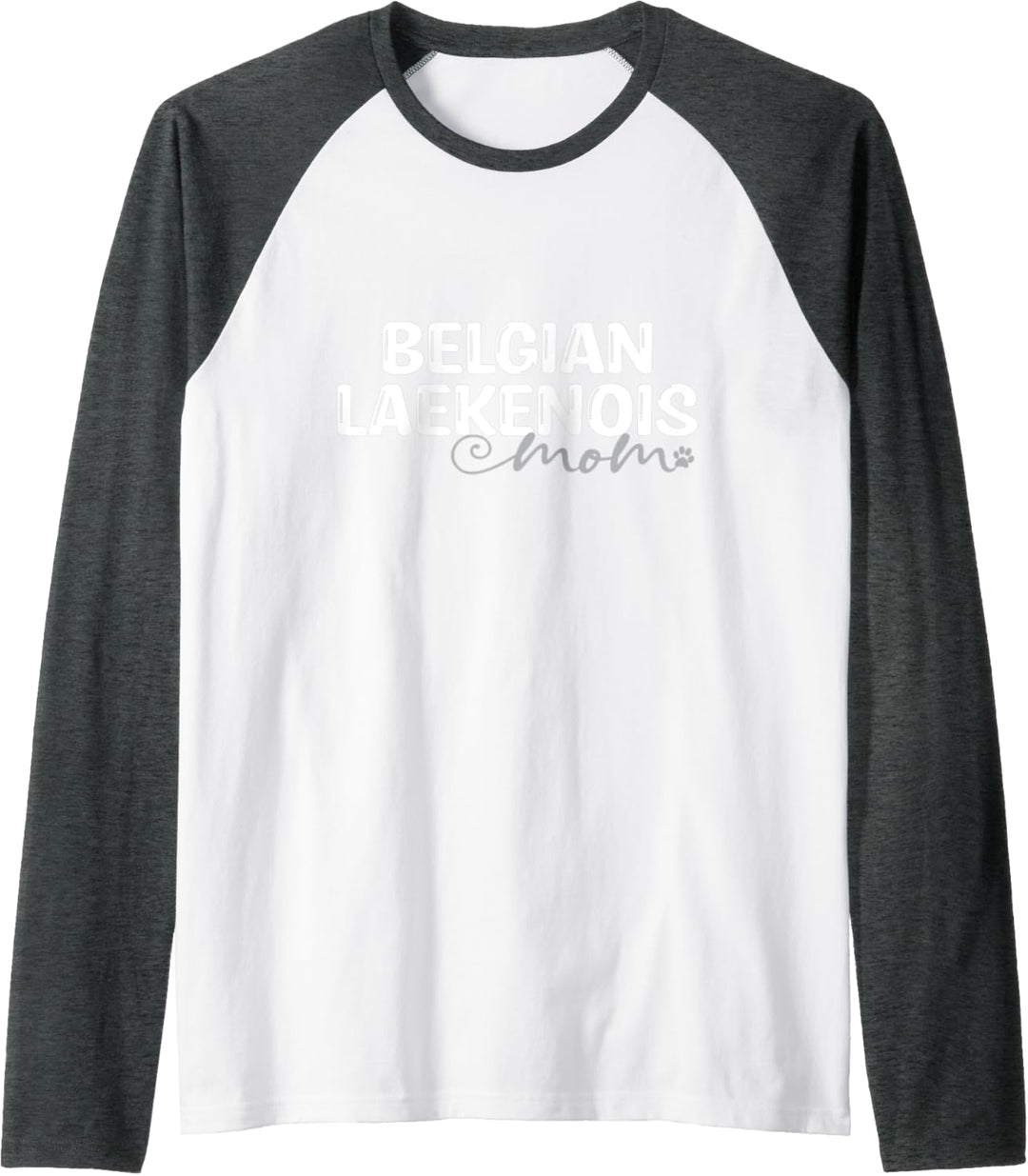 Dog Lover Belgian Laekenois Mom Raglan
