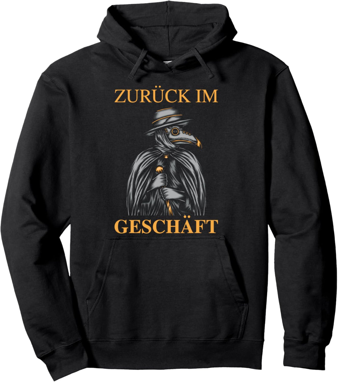 Zurück im Geschäft Pestdoktor Mittelalter Steampunk Pullover Hoodie