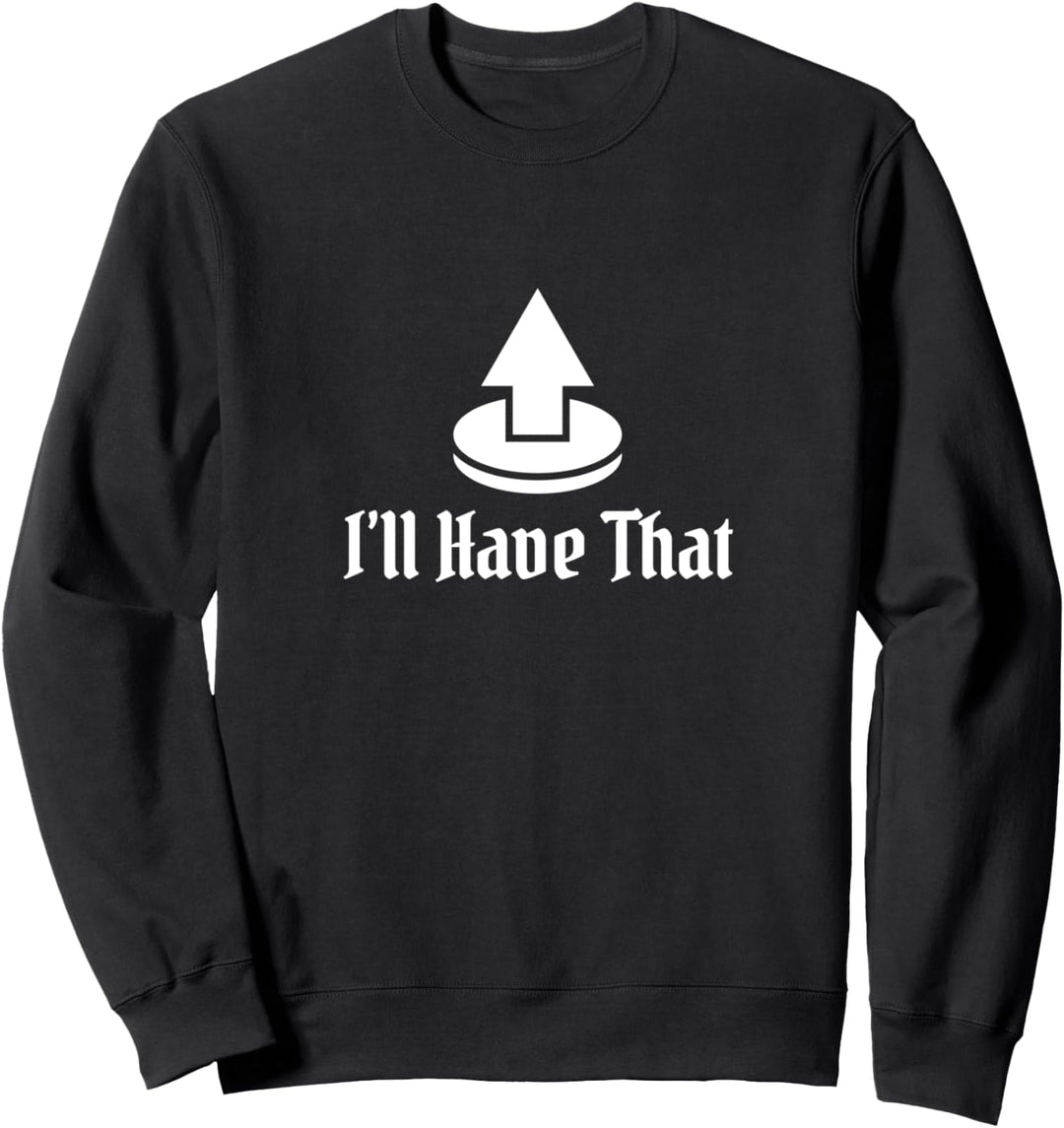 Gloomhaven Loot Symbol Ich werde diese Brettspielnacht haben Sweatshirt