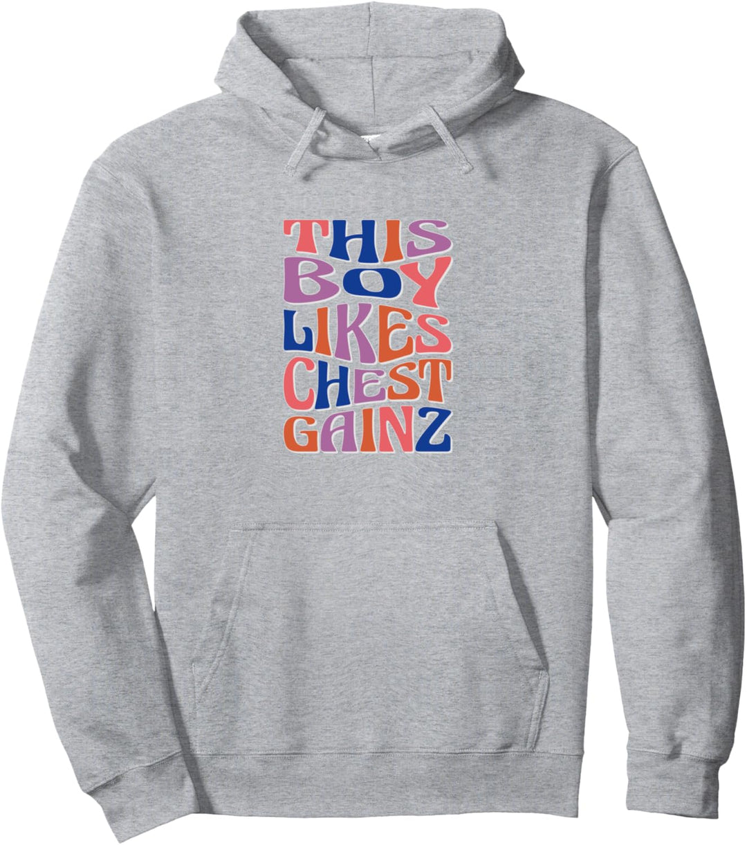 Boy Likes Chest Gainz Benchpress Gym Powerlifting Pullover Hoodie
