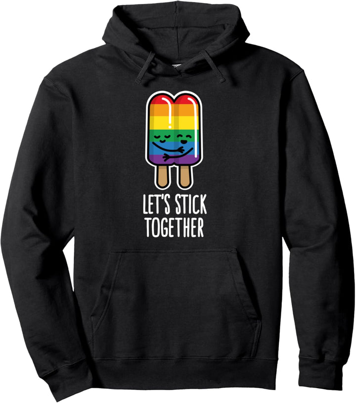 Let's stick together lustig Gay Pride LGBT Eis geschenkidee Pullover Hoodie