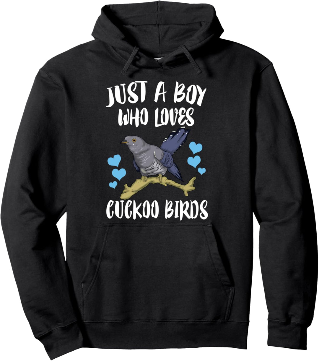 Just A Boy Who Loves Cuckoo Birds Birding Pullover Hoodie