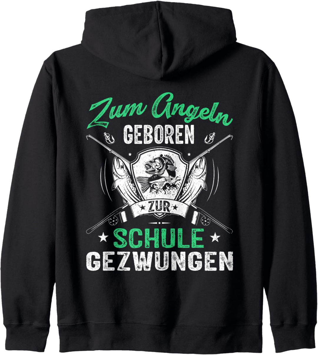 Angler Angelspruch Zum Angeln Geboren Zur Schule Gezwungen Kapuzenjacke