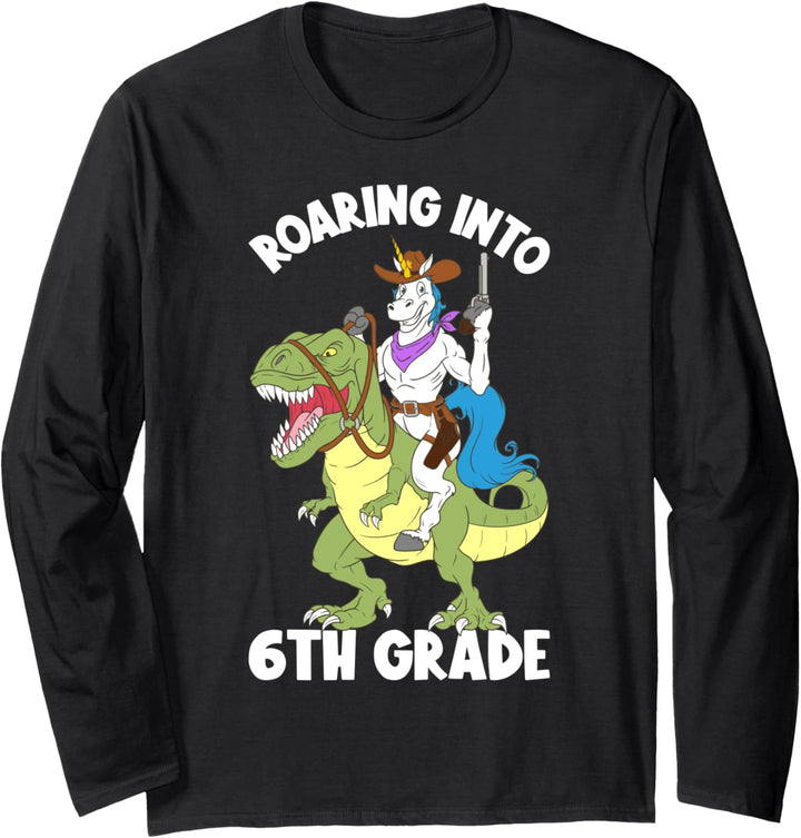 Roaring Into 6th Grade Unicorn T-Rex Dinosaurier Back To School Langarmshirt