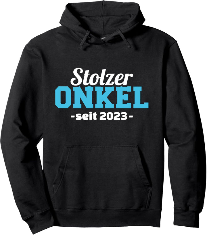 Stolzer Onkel seit 2023 Schwangerschaft verkünden Pullover Hoodie