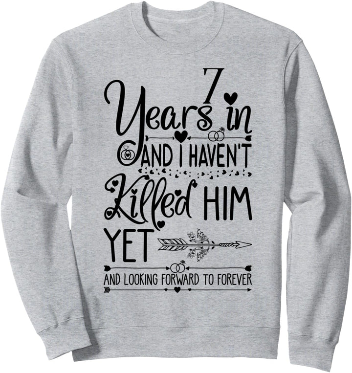 7th Wedding Anniversary for Her & Wife 7 Years of Marriage Sweatshirt