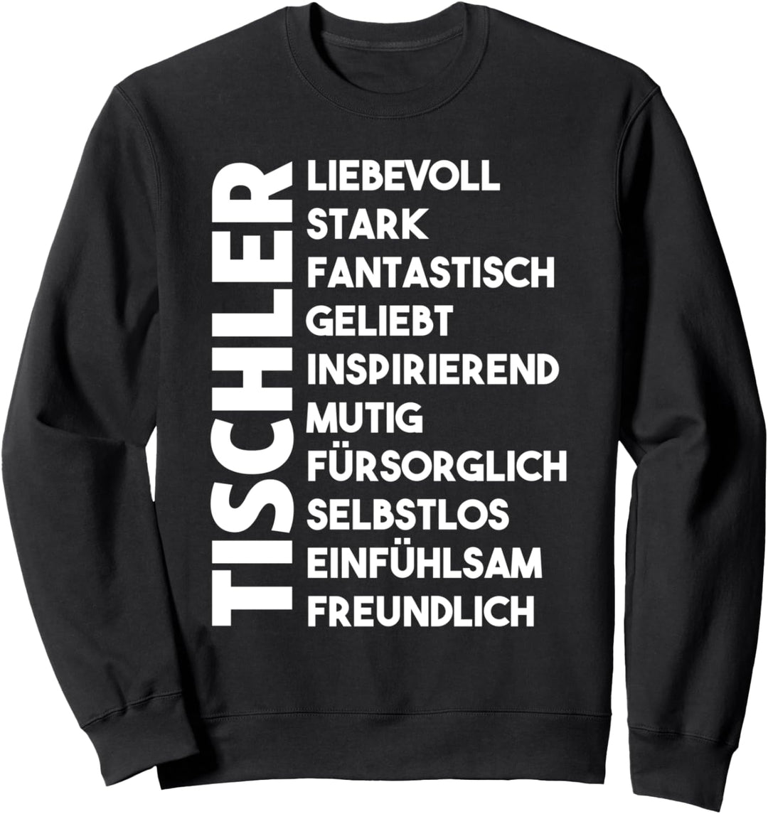 Tischler Sweatshirt
