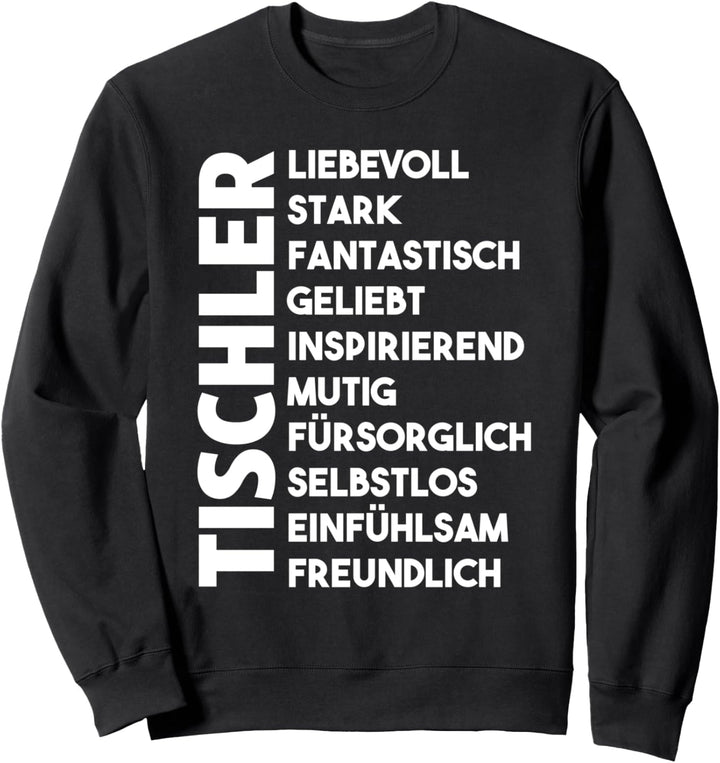 Tischler Sweatshirt