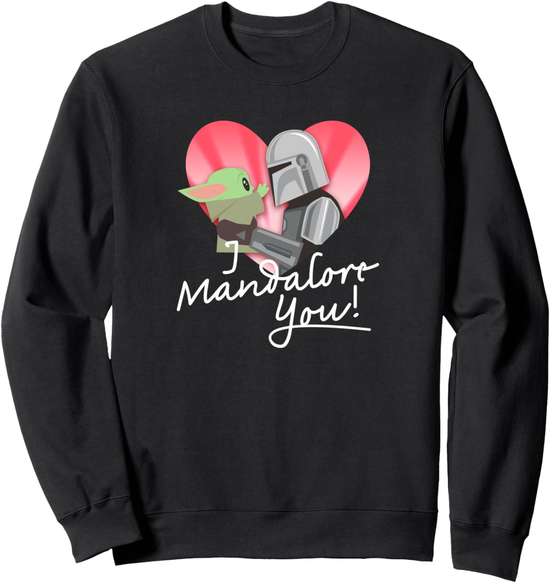 Star Wars The Mandalorian I Mandalore You Sweatshirt