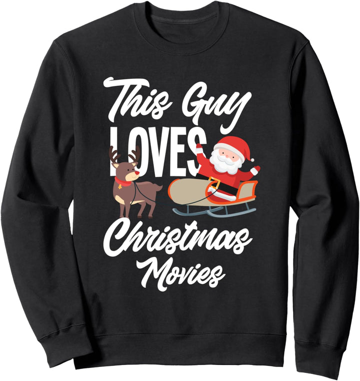 Dieser Typ liebt Weihnachtsfilme Funny Christmas Sweatshirt