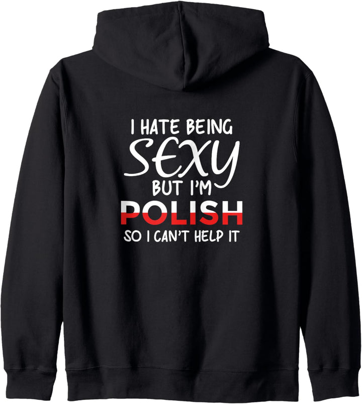 Sexy Polnisch sein - Lustiges Polen Kapuzenjacke