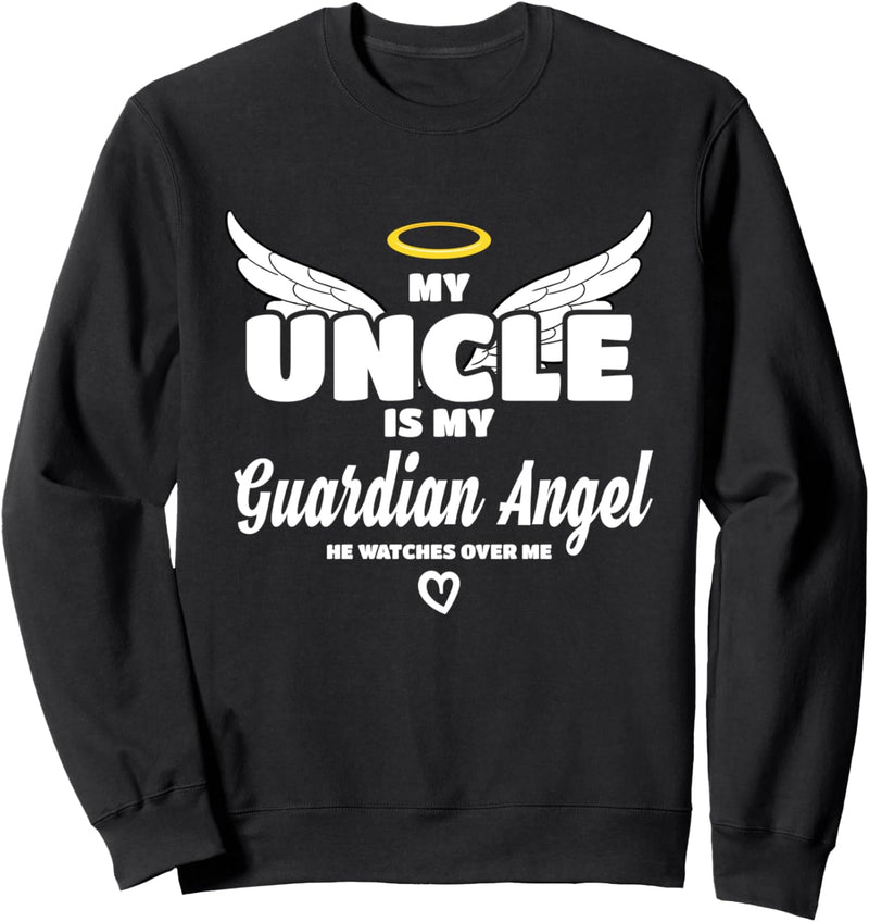 My Uncle Is My Guardian Angel He Watches Over Me In Memory Sweatshirt