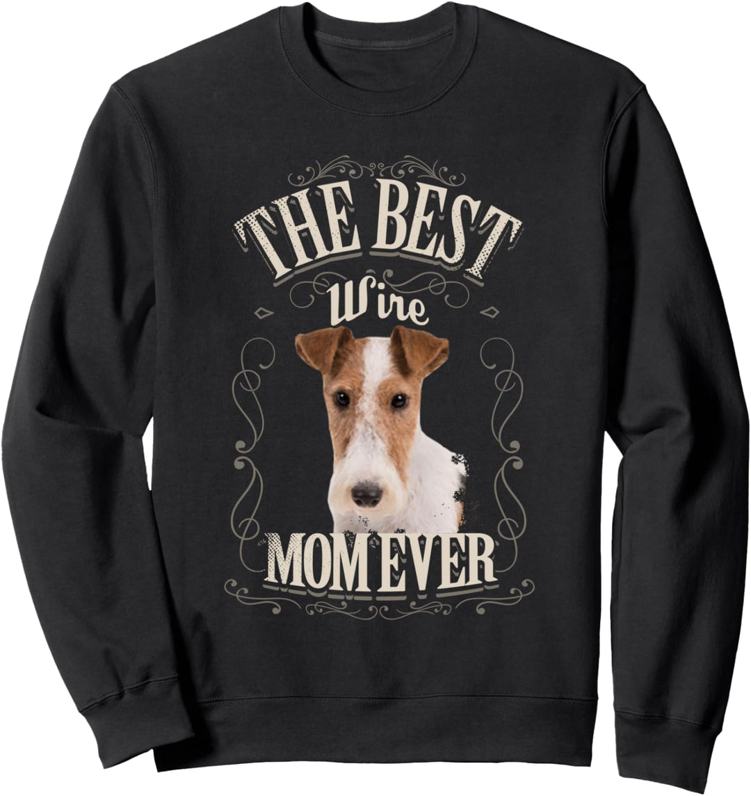 Best Wire Mom Ever Wire Fox Terrier Hund Vintage Geschenk Sweatshirt