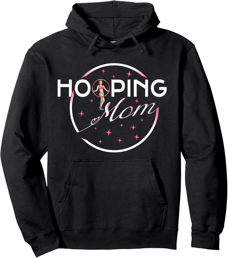 "Hooping Mom" Hullern Reifen Fitness Tanz Hula-Hoop Pullover Hoodie