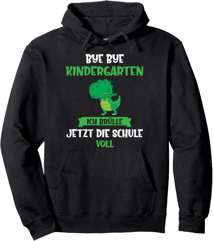Bye bye Kindergarten Schule Schulkind Pullover Hoodie