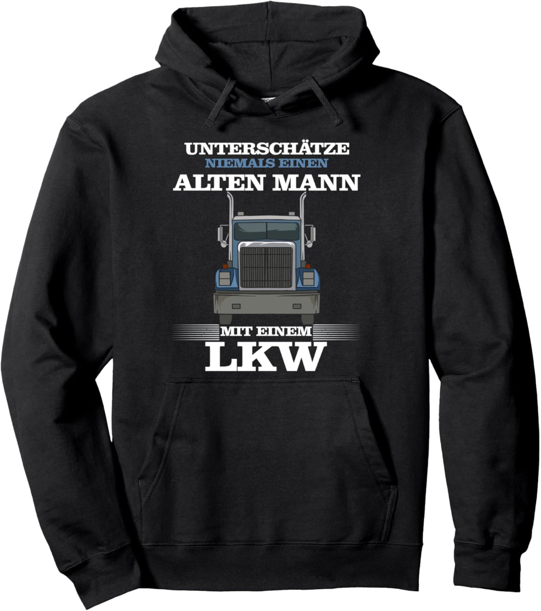 LKW Fahrer Fernfahrer Trucker Lastwagen Pullover Hoodie