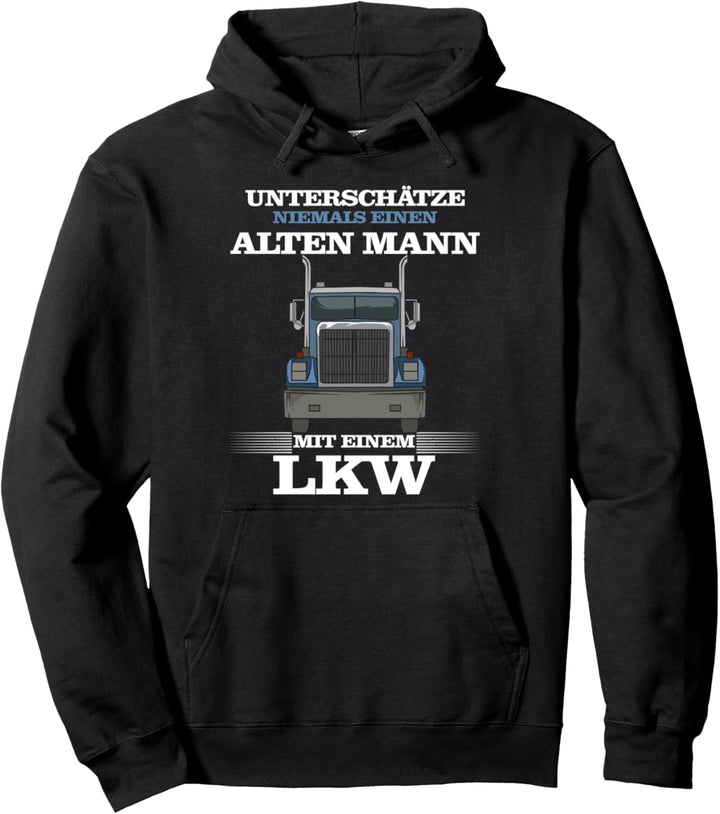 LKW Fahrer Fernfahrer Trucker Lastwagen Pullover Hoodie