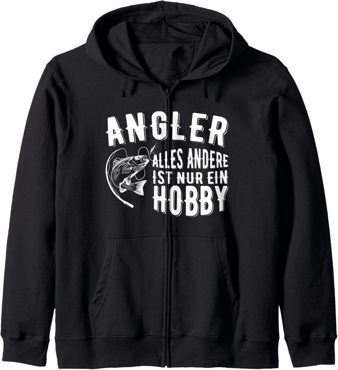 Angler alles andere ist nur ein Hobby Fishing Angler Carp Kapuzenjacke