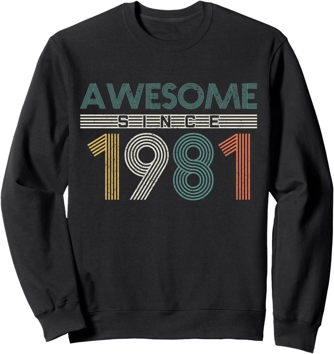 40. Geburtstag Lustig Geschenk Vintage Awesome Since 1981 Sweatshirt