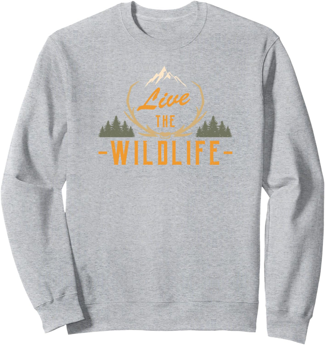 Camping Live The Wild Life Sommer Wandern Bergsteigen Sweatshirt