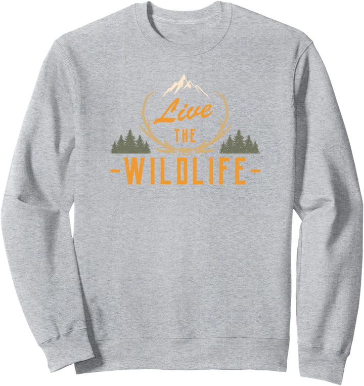 Camping Live The Wild Life Sommer Wandern Bergsteigen Sweatshirt