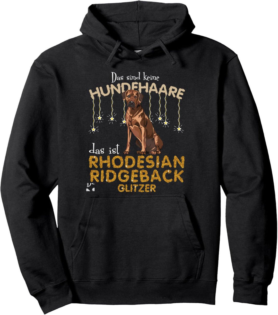 Das sind keine Hundehaare das ist RHODESIAN RIDGEB Pullover Hoodie