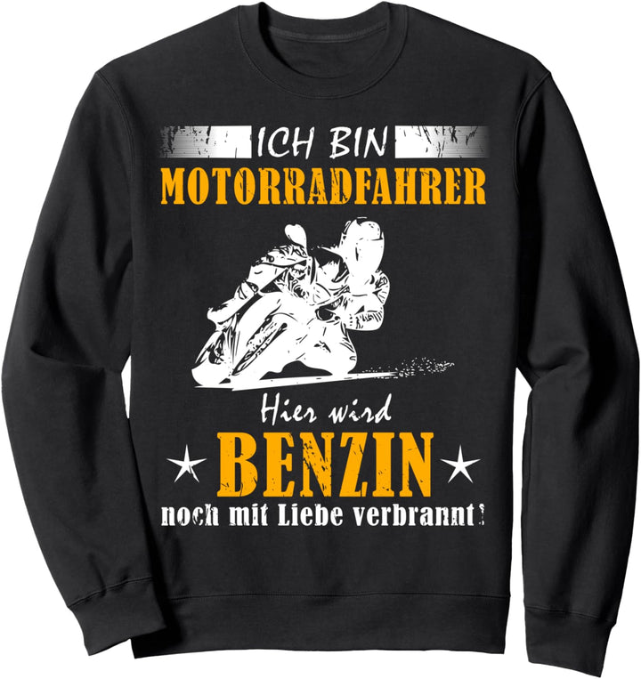 "Ich bin Motorradfahrer" lustiger Biker Motorrad Spruch Sweatshirt
