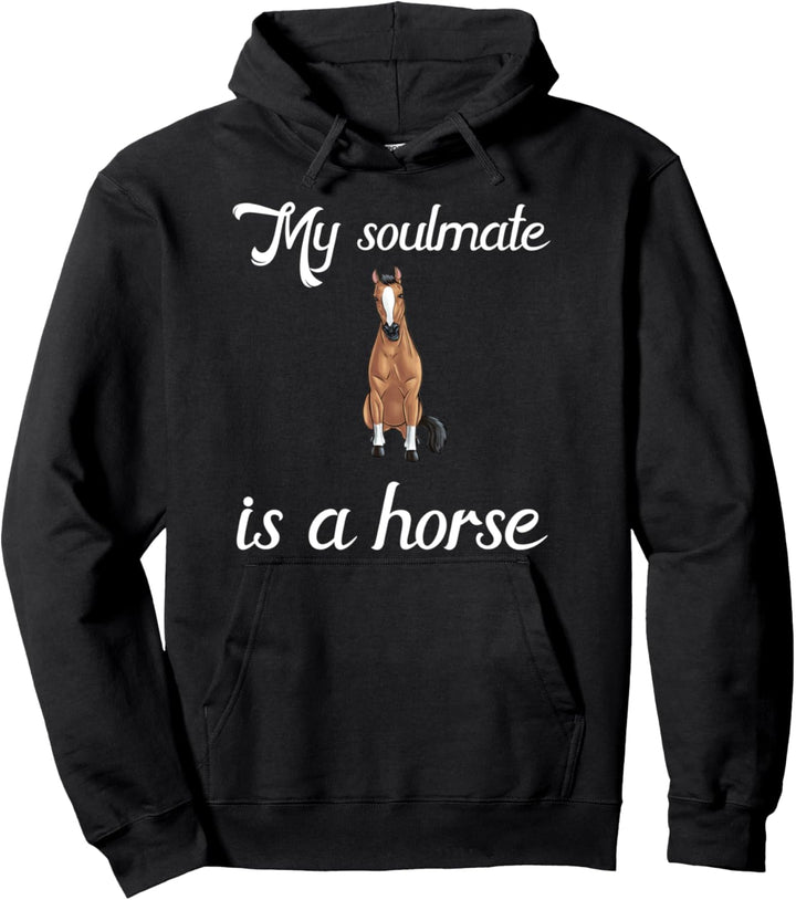 Mein Seelenverwandter ist ein Pferd Pullover Hoodie