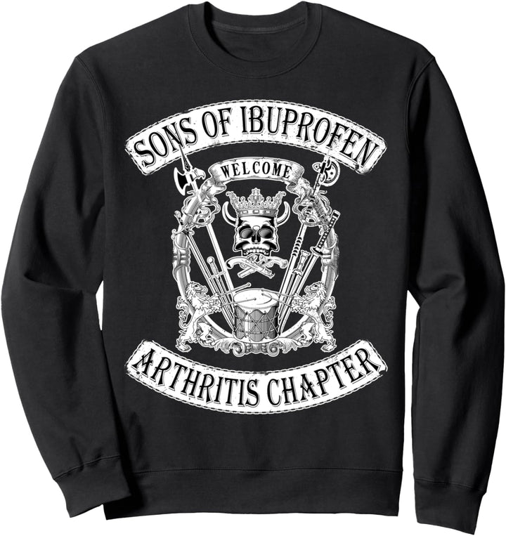 Sons of Ibuprofen Arthritis Chapter: Funny Old Biker T-Shirt Sweatshirt