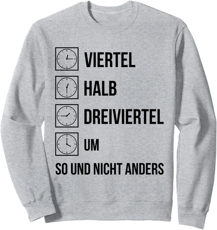 Ostdeutsche Uhrzeit Ossi Zeiten DDR Lustiger Spruch Sweatshirt