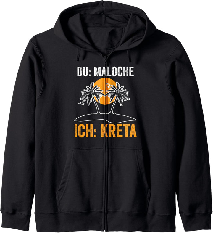 Du Maloche ich Kreta Kapuzenjacke