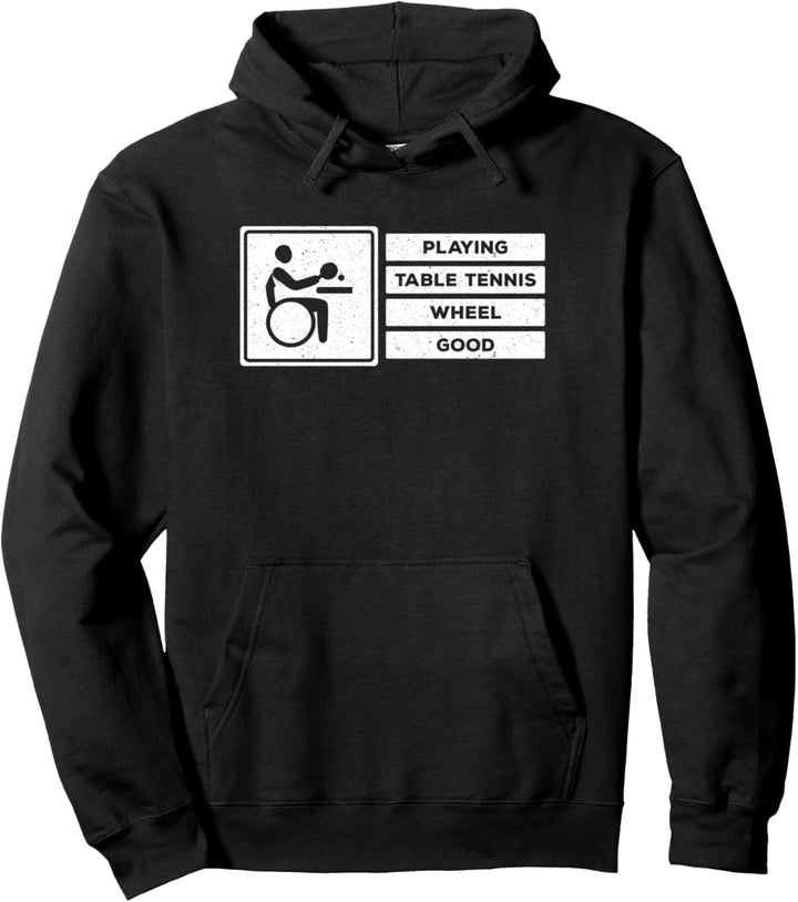 Behinderte Tischtennisspieler Handicap Rollstuhl Tischtennis Pullover Hoodie