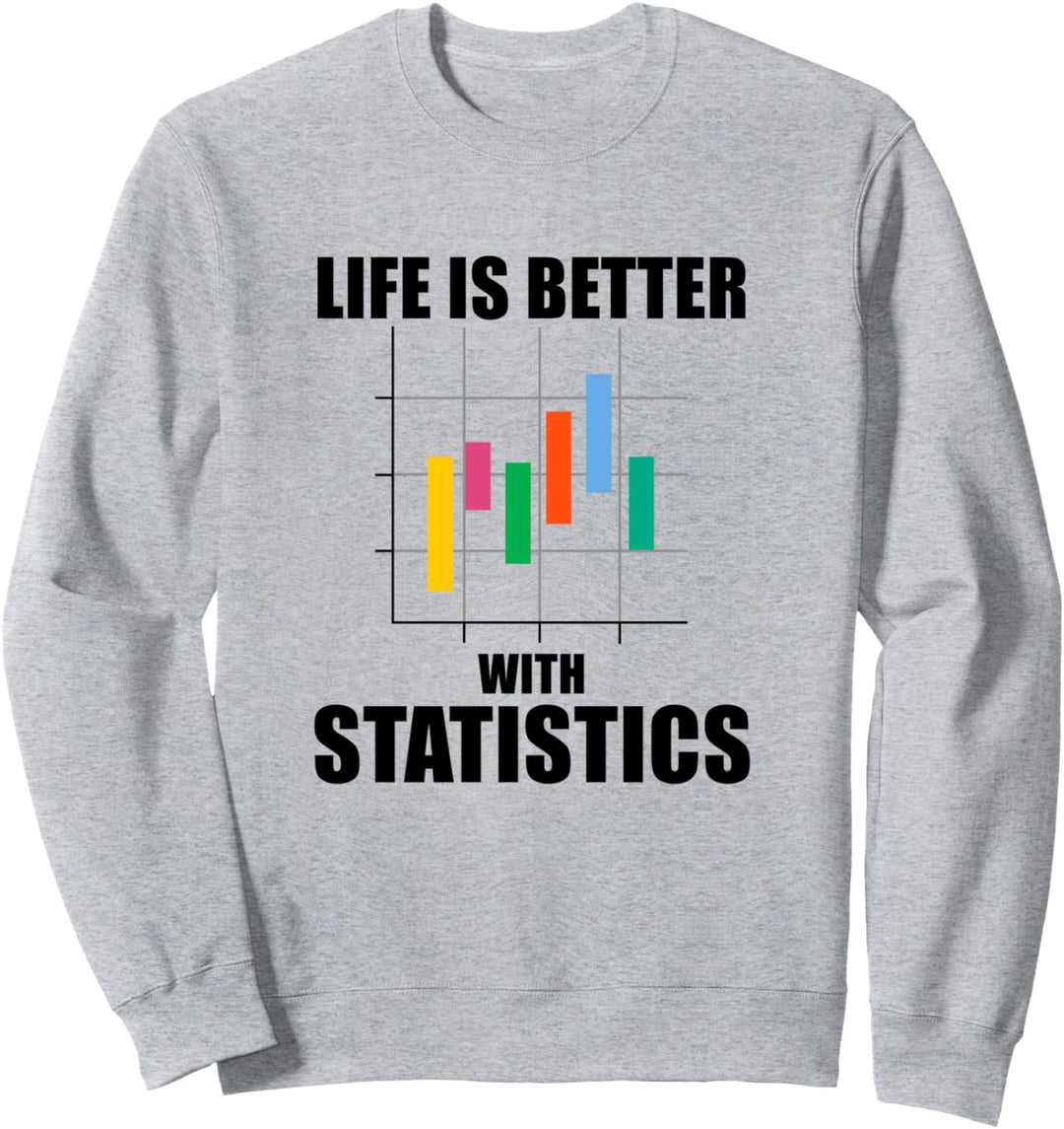 Datenanalyst Ironischer Spruch Geek Statistiker Sweatshirt