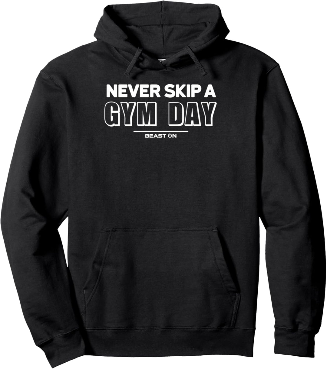 Never Skip a Gym Day Training Gym Fitness Motivation Sprüche Pullover Hoodie