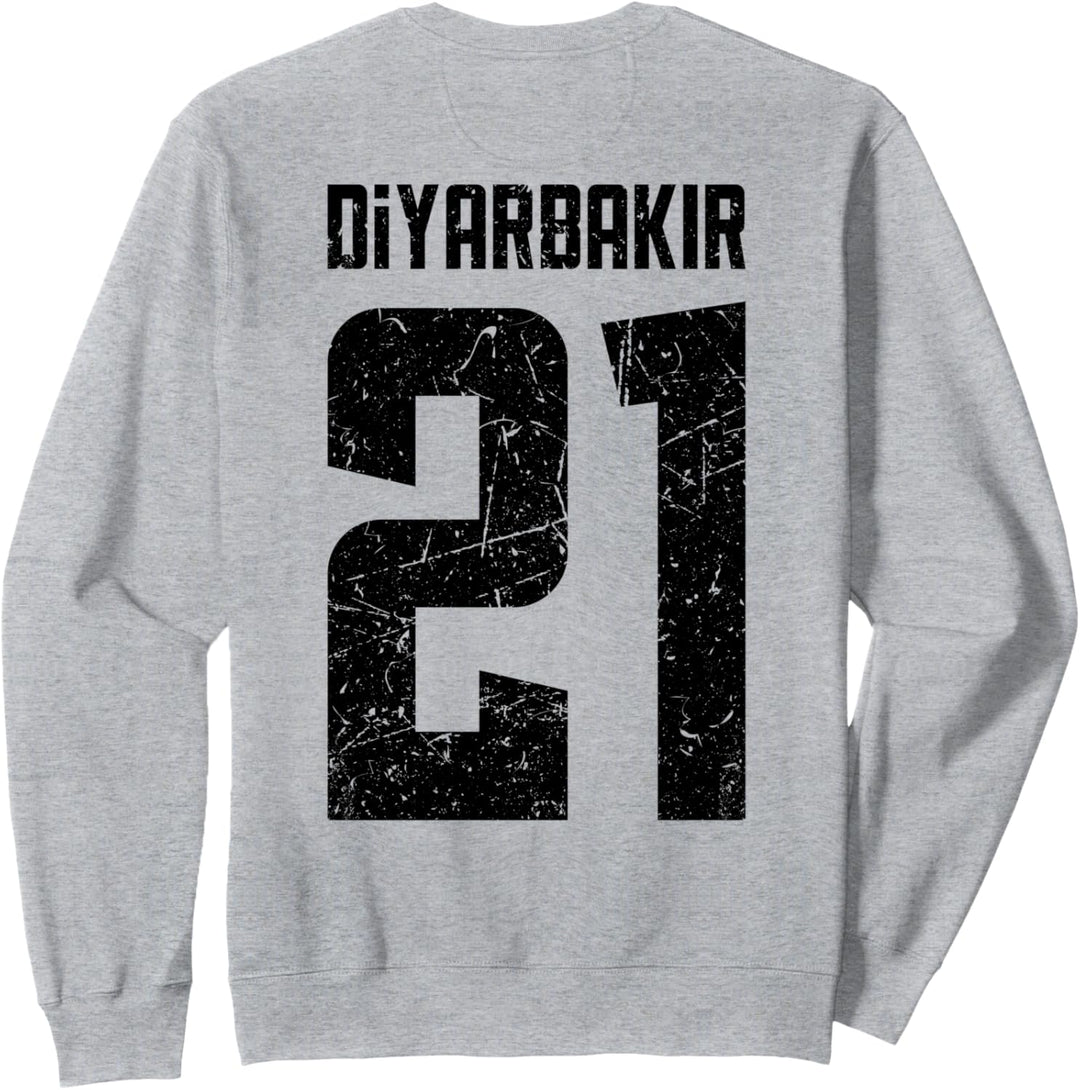 21 Diyarbakir Türkei Türkiye Bismil Silvan Çinar Çermik Sweatshirt