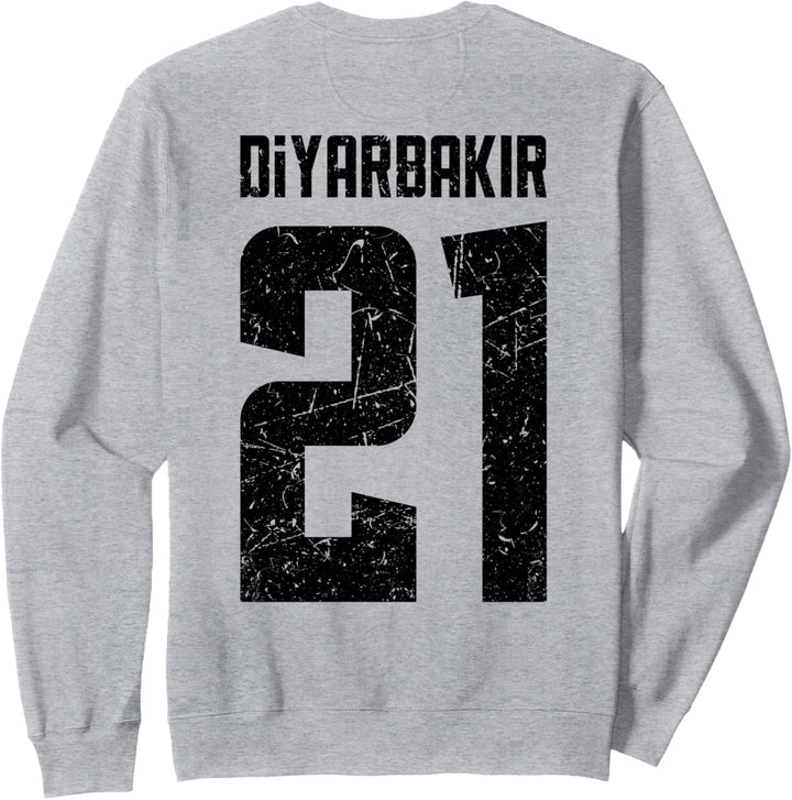 21 Diyarbakir Türkei Türkiye Bismil Silvan Çinar Çermik Sweatshirt