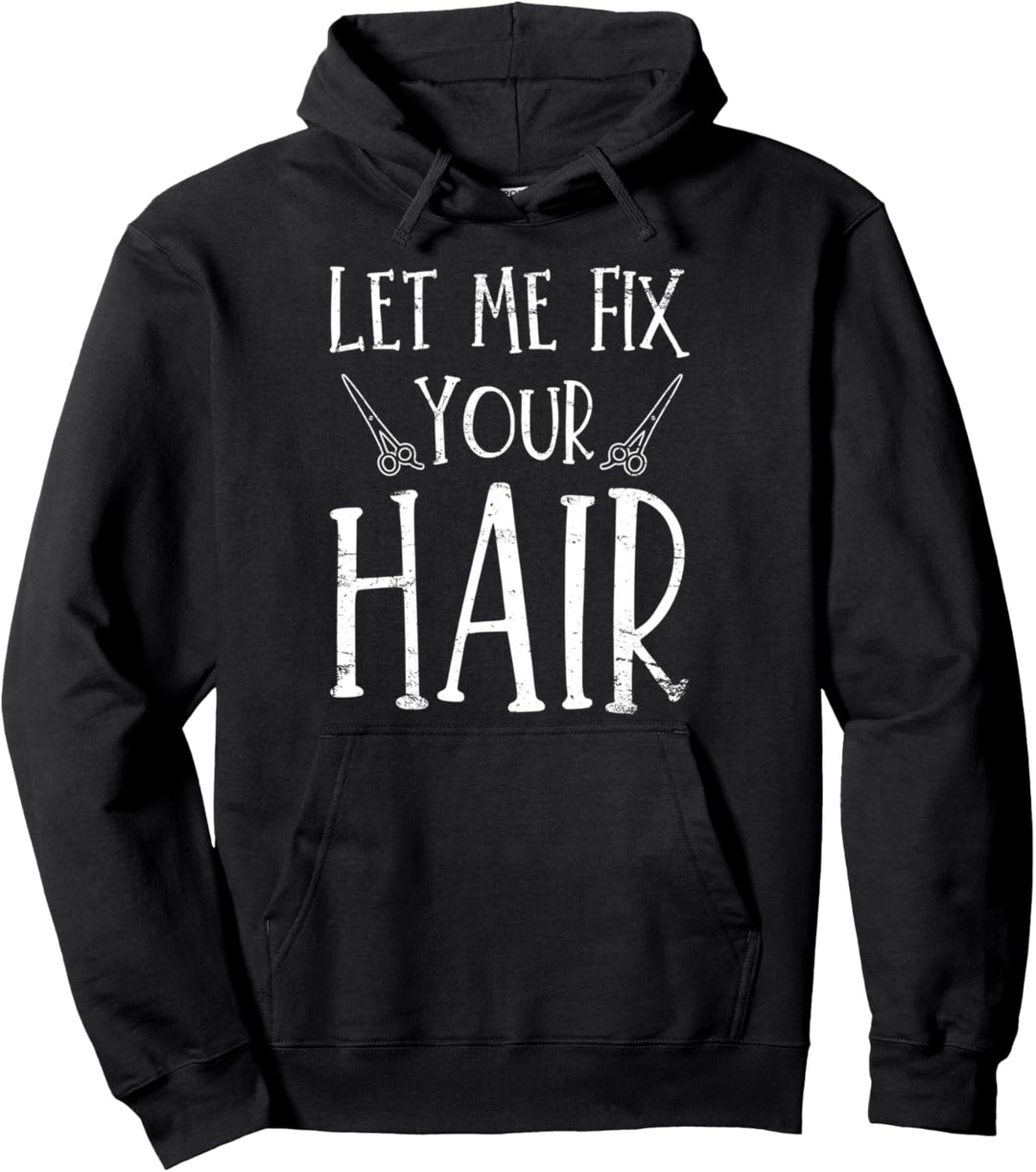 Friseur Friseurin Pullover Hoodie