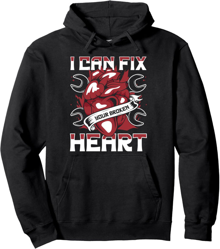 I Can Fix Your Broken Heart Autoschrauber Kfz Mechaniker Pullover Hoodie